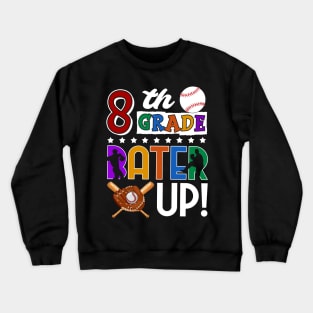 8th Grade Batter-up! Baseball Back to School Crewneck Sweatshirt